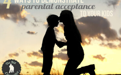 Four Ways to Demonstrate Parental Acceptance to Your Kids
