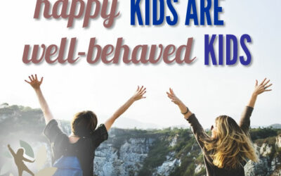Happy Kids Are Well-Behaved Kids
