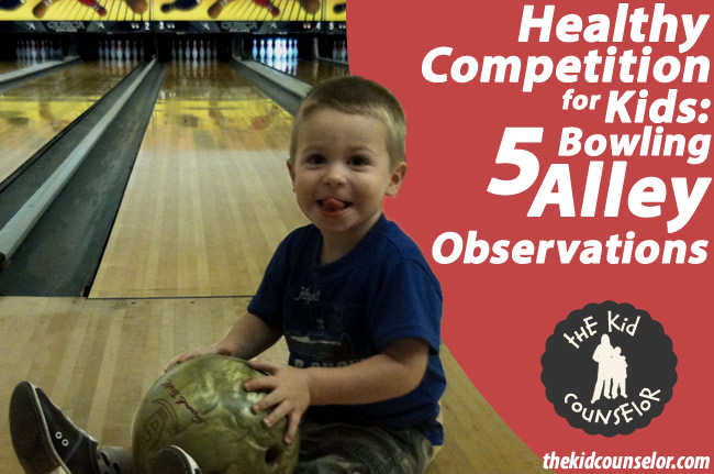 Healthy Competition for Kids - Five Bowling Alley Observations