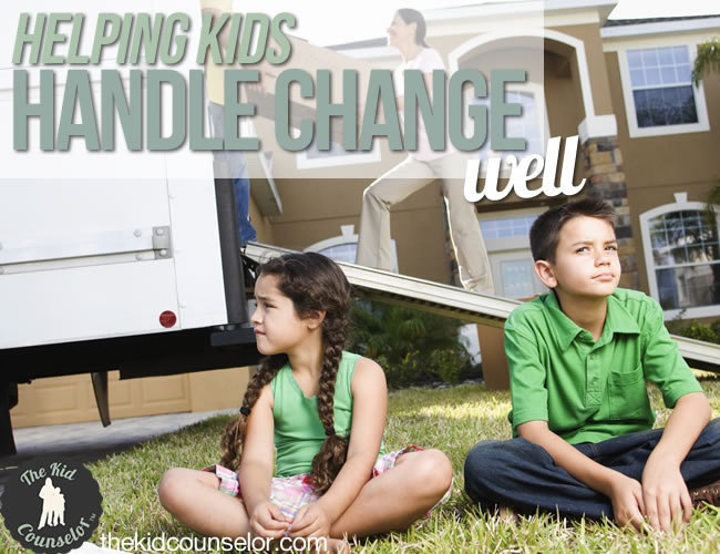 Helping Kids Handle Change Well