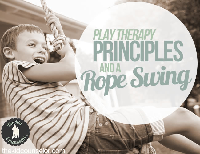 Play Therapy Principles and a Rope Swing