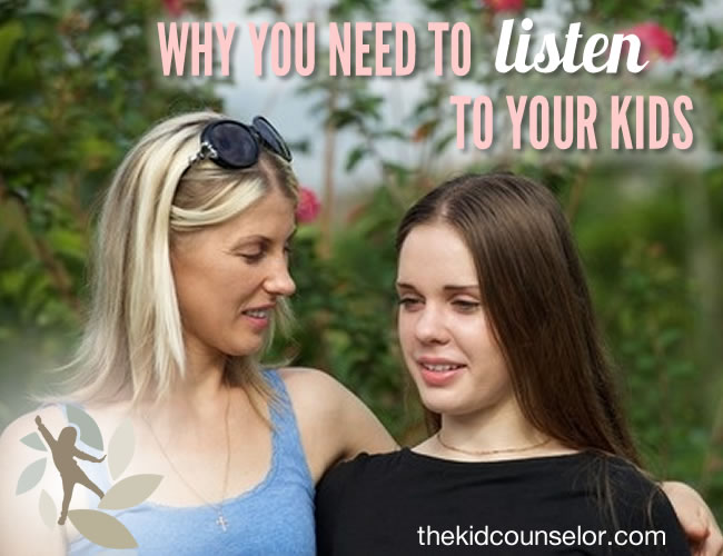 Why You Need to Listen to Your Kids
